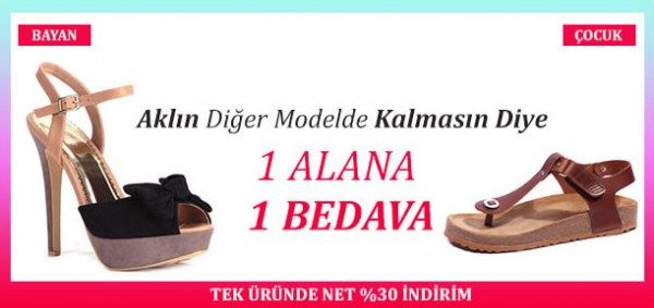 Kadın, Çocuk ve Çanta'da Net %30 İndirim ve 1 Alana 1 Bedava