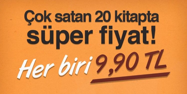 Çok Satan Kitaplarda Tek Fiyat: 9,90 TL