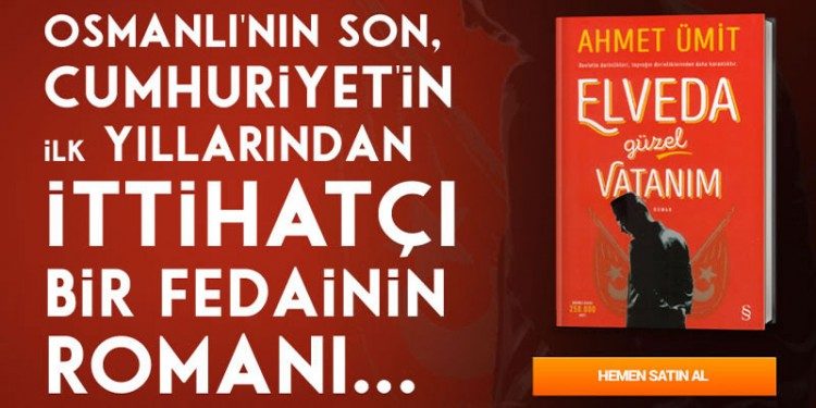 Ahmet Ümit - Elveda Güzel Vatanım Özel İndirimle