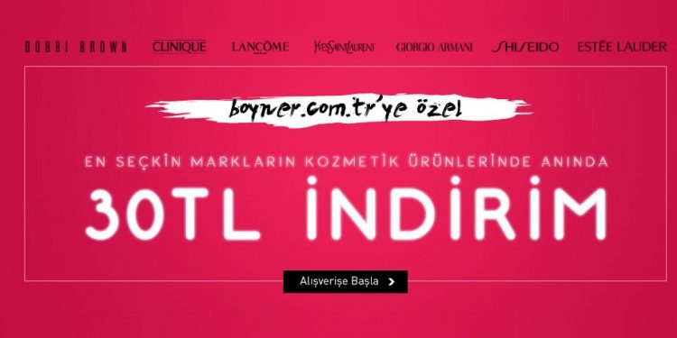 Kozmetikte Anında 30 TL İndirim Fırsatı