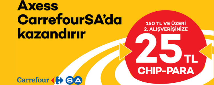 CarrefourSA'da 25 TL Chip-Para!