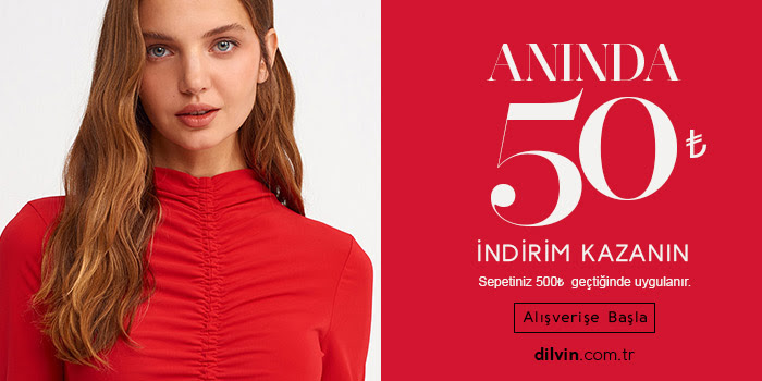 Dilvin'de 50 TL İndirim!