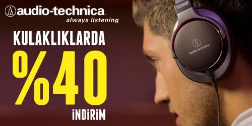 Audio-Technica Kulaklıklarda %40 İndirim