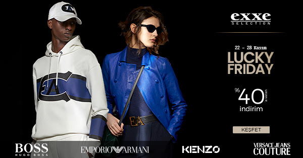 Exxe Selection'da Black Friday Fırsatları Başladı!