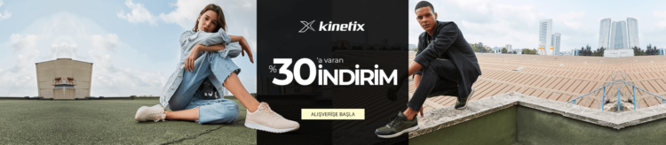 Kinetix Sepette %30'a Varan İndirim!