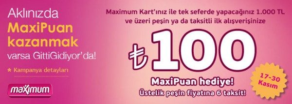 100 TL MaxiPuan Hediye
