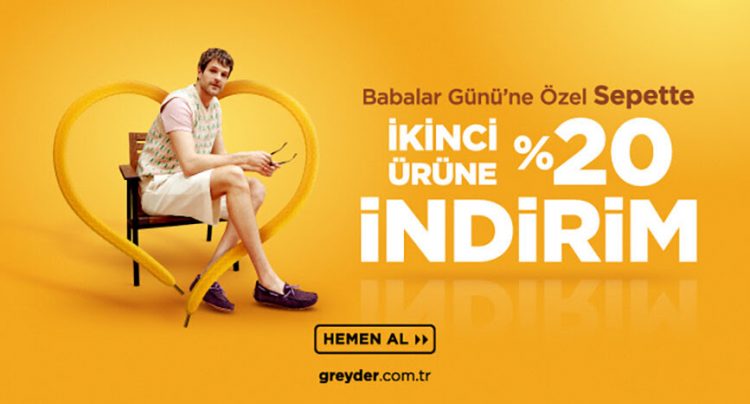 Greyder'de Babalar Günü'ne Özel Sepette 2.Ürüne %20 İndirim!