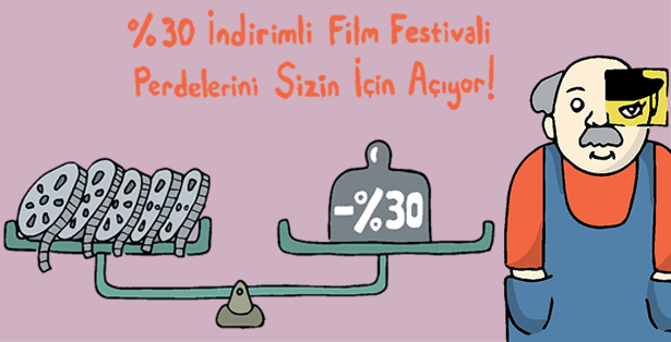 %30 İndirimli Film Festivali