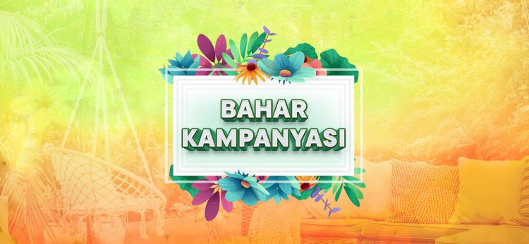 Koçtaş'ta Bahar Kampanyası Başladı!