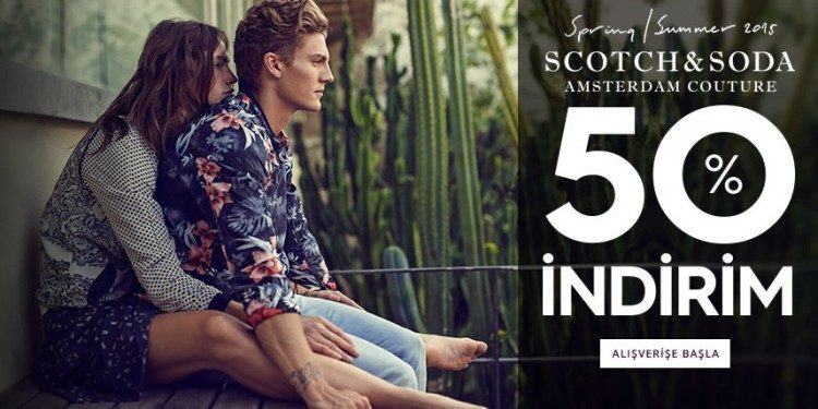 Scoth & Soda Ürünlerinde Net %50 İndirim