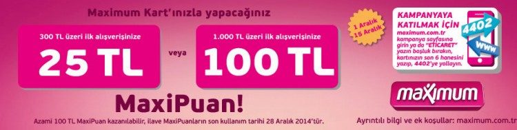 100 TL MaxiPuan Hediye