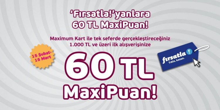 60  TL MaxiPuan Hediye