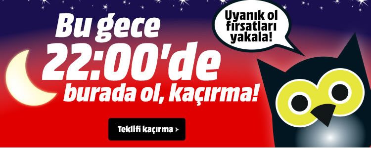 Bu Gece Uyanık Ol, Fırsatları Yakala!