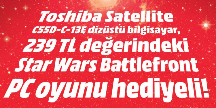 Toshiba Satellite Bilgisayarlar Star Wars Battlefront PC Oyunu Hediyeli!
