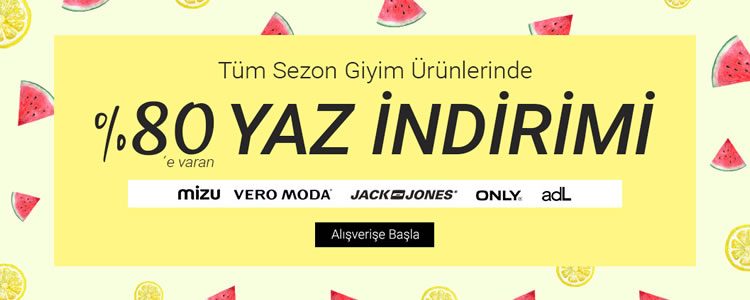 Tüm Sezon Giyim Ürünlerinde %80'e Varan Yaz İndirimi