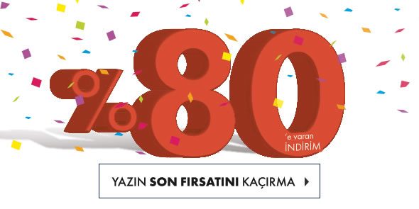 %80'e Varan Büyük Sezon Sonu İndirimi