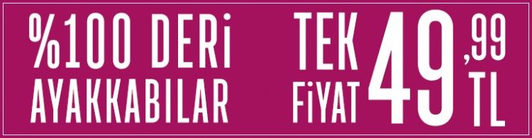 %100 Deri Ayakkabılar, 49 TL Tek Fiyat!