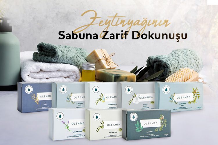 Oleamea Sabunları ile Tanışma Vakti!