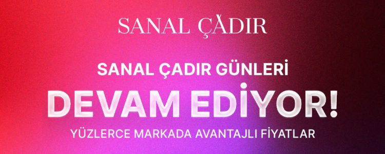 Sanal Çadır Günleri Devam Ediyor!