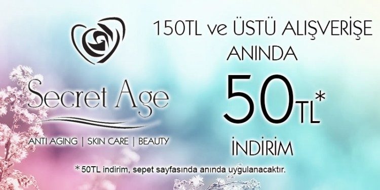 50 TL Secret Age İndirim Kampanyası