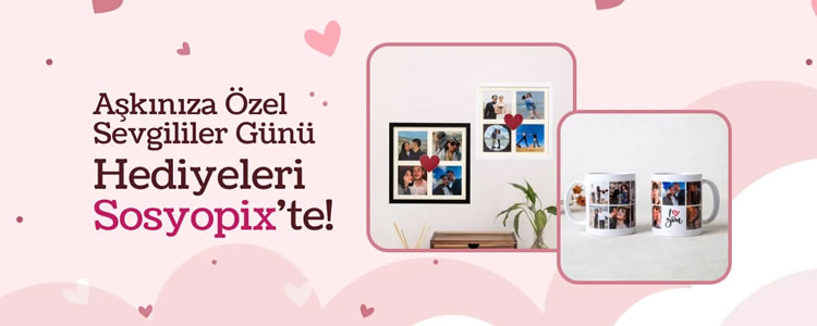 Aşkınıza Özel Sevgililer Günü Hediyeleri Sosyopix'te!