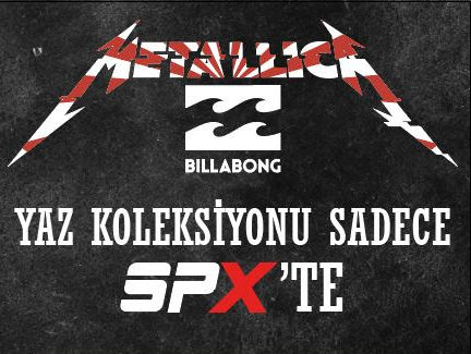 Billabong Metallica Yaz Koleksiyonu Sadece SPX'te