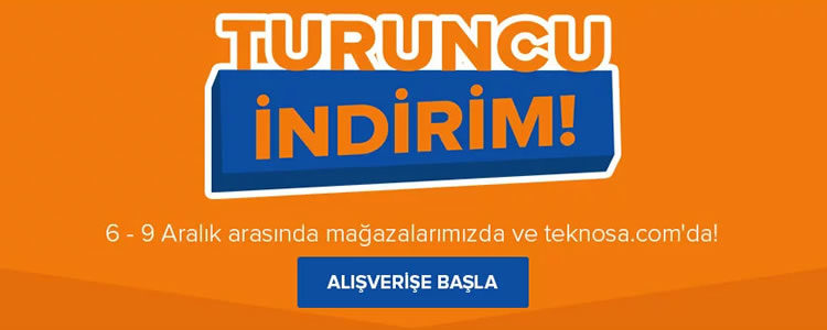 Teknosa Turuncu İndirim Kampanyası