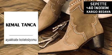 Kemal Tanca'da %40 İndirim