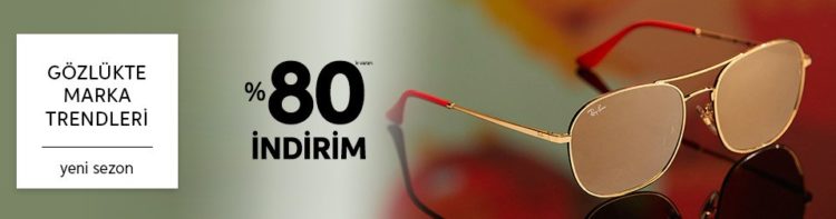 Markalı Gözlüklerde %80'e Varan İndirim