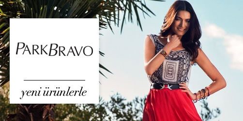 Yeni Ürünlerle Park Bravo İndirimini Kaçırmayın