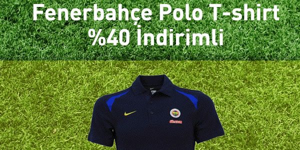 Fenerbahçe Polo T-Shirt'lerde %40 İndirim