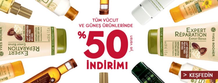 Tüm vücut ve güneş ürünlerinde %50'ye varan indirim